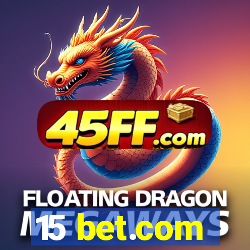 15 bet.com